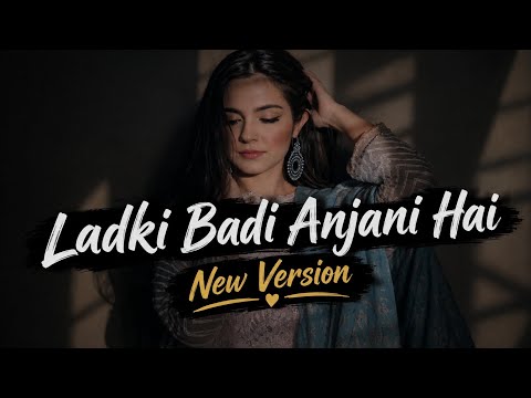 Ladki Badi Anjani Hai – New Version ❤️🌙 | Slowed + Reverb | Kumar Sanu & Alka Yagnik