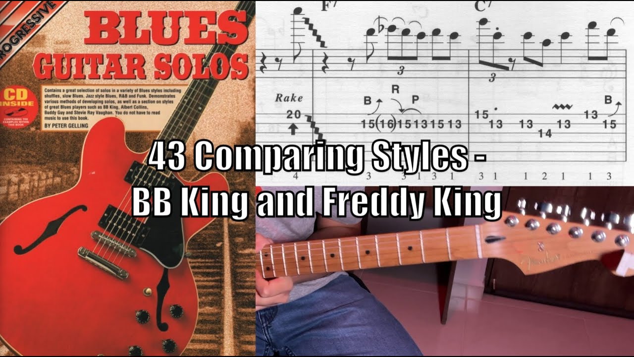43 Comparing Styles - BB King and Freddy King | Progressive Blues Guitar Solos