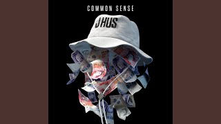 Common Sense - J Hus