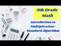 Multiplication Using the Standard Algorithm