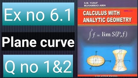 How to solve Q no 1&2 ex no 6.1 BSC ! ADP ! 3rd year ! Part 1 ! calculus with analytic geometry