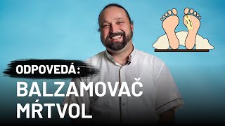 Toto sa deje s telom po smrti (ODPOVEDÁ BALZAMOVAČ MŔTVOL)