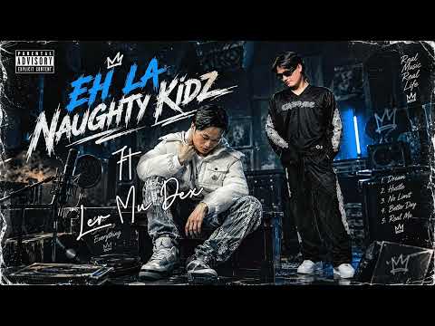 Eh La _ always welcome _ ft _ Ler Mu Dex _ ( official audio )