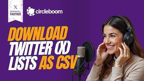 How to Manage & Export Twitter Lists Like a Pro