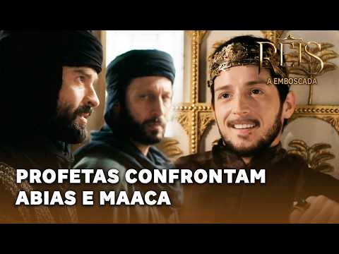 REIS - A EMBOSCADA: Profetas desafiam Abias e questionam sua submissão à própria mãe