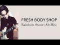 Fresh Body Shop - Rainbow Stone (Lyrics on screen)