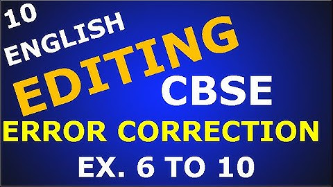 10  English Editing CBSE Questions Exercise 6 to 10 Errors Correction Part 2