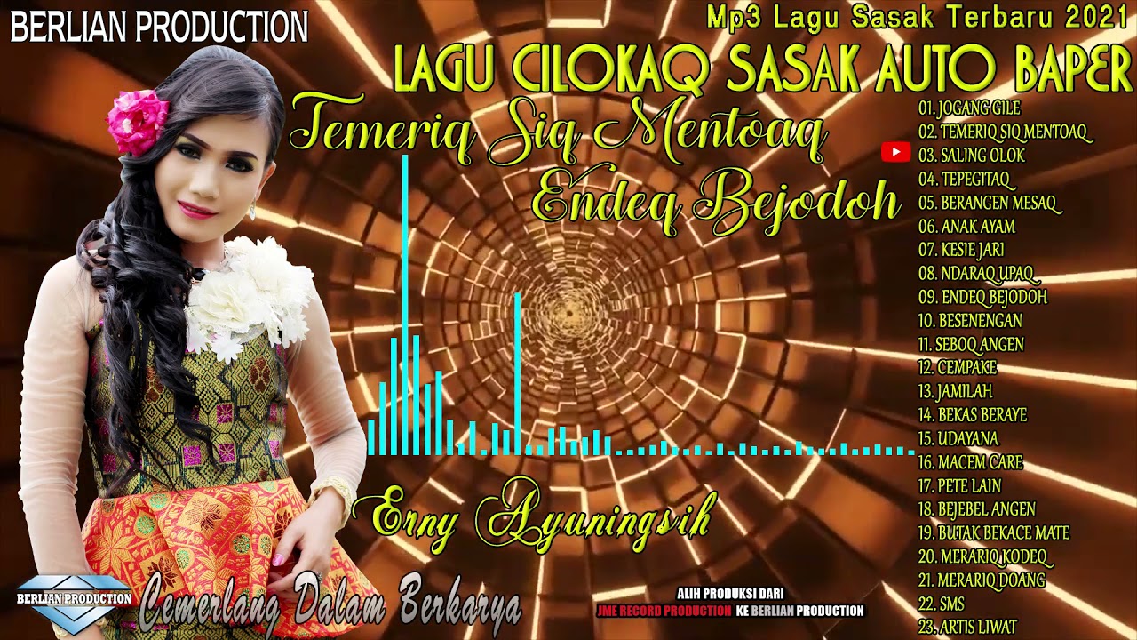 TEMERIQ SIQ MENTOAQ MP3 ~ ERNY AYUNINGSIH ~ @BERLIAN PRODUCTION DIGITAL