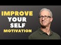 How To Improve Your Self Motivation - How to Keep Yourself Motivated