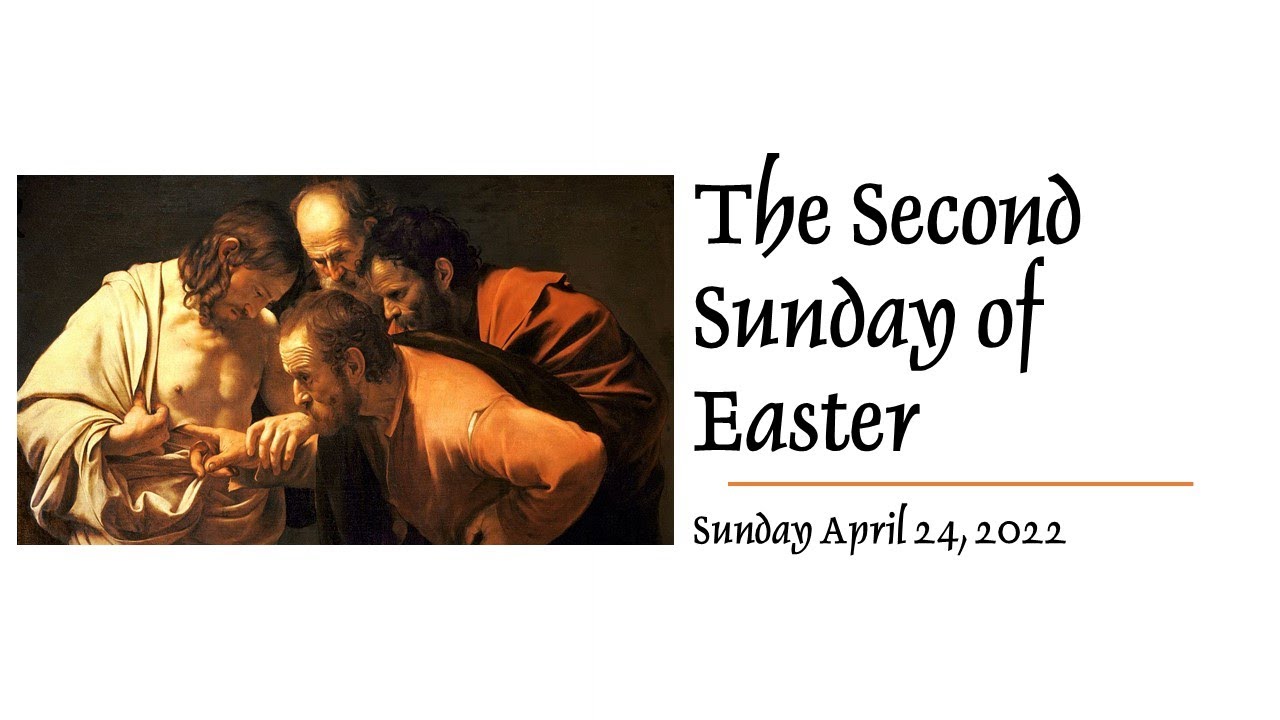 The Second Sunday of Easter, 42422, 830 AM YouTube