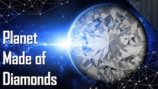 This Planet Has A Diamond Surface!