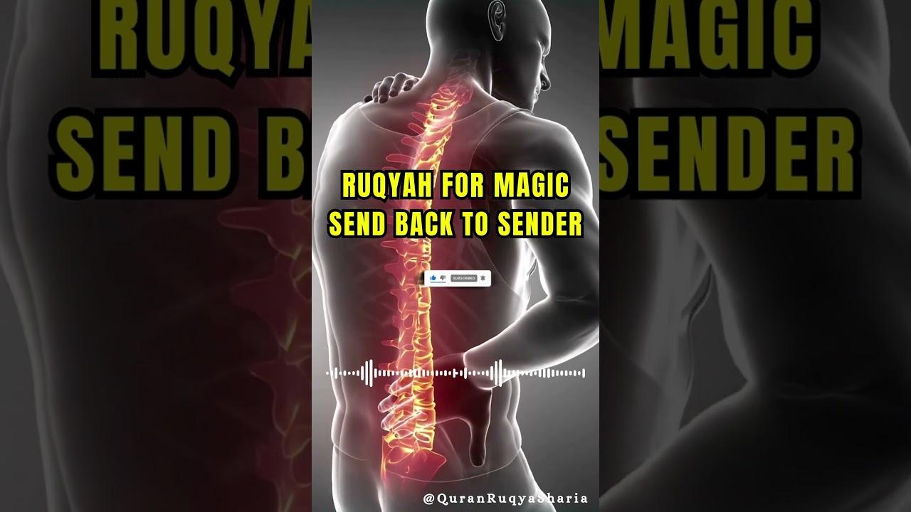 RUQYAH To Send Back BLACK MAGIC To The SENDER | Ruqyah To RETURN Magic ON Magician | NO ADS RUQYAH |