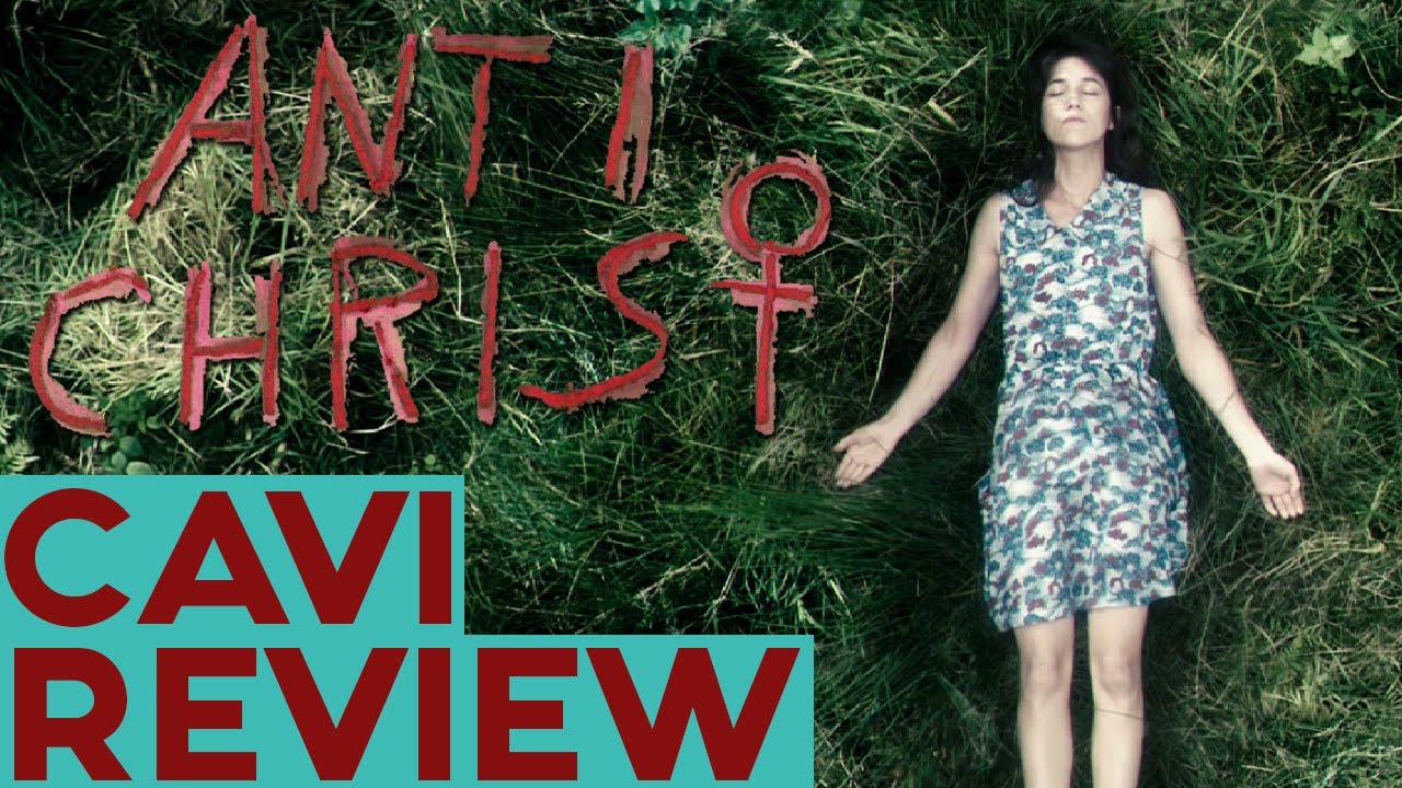 Antichrist - Análisis Película 2009 (CaviReview)