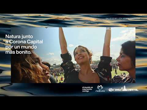 Natura Junto a Corona Capital - Natura Junto a Corona Capital