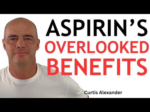 The Overlooked Benefits of Aspirin | Curtis Alexander