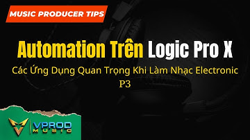 Automation trên Logic Pro (p3) - Học Music Production Cùng Vprod