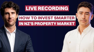 Live Webinar: How To Invest Smarter In New Zealand