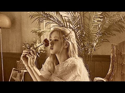 ROSÉ ~UNTIL I FOUND YOU~ M/V