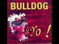 Bulldog - Algun Dia