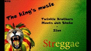 Twinkle Brothers Meets Jah Shaka - Zion