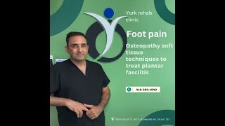 Foot pain, osteopathy soft tissue techniques to treat planter fasciitis
