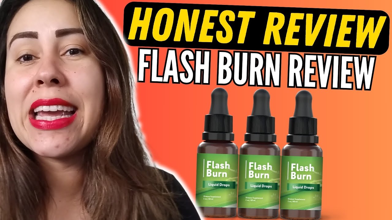 FLASH BURN – (( HONEST REVIEW!! )) – FLASH BURN REVIEW – FLASH BURN REVIEWS – FLASH BURN SUPPLEMENT