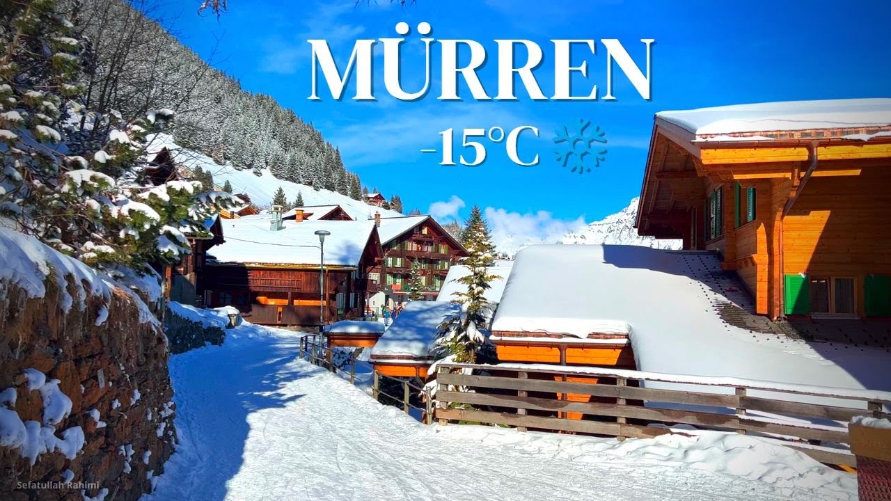 Mürren Lauterbrunnen Switzerland | The Most Fairytale Village in The Heart of Switzerland