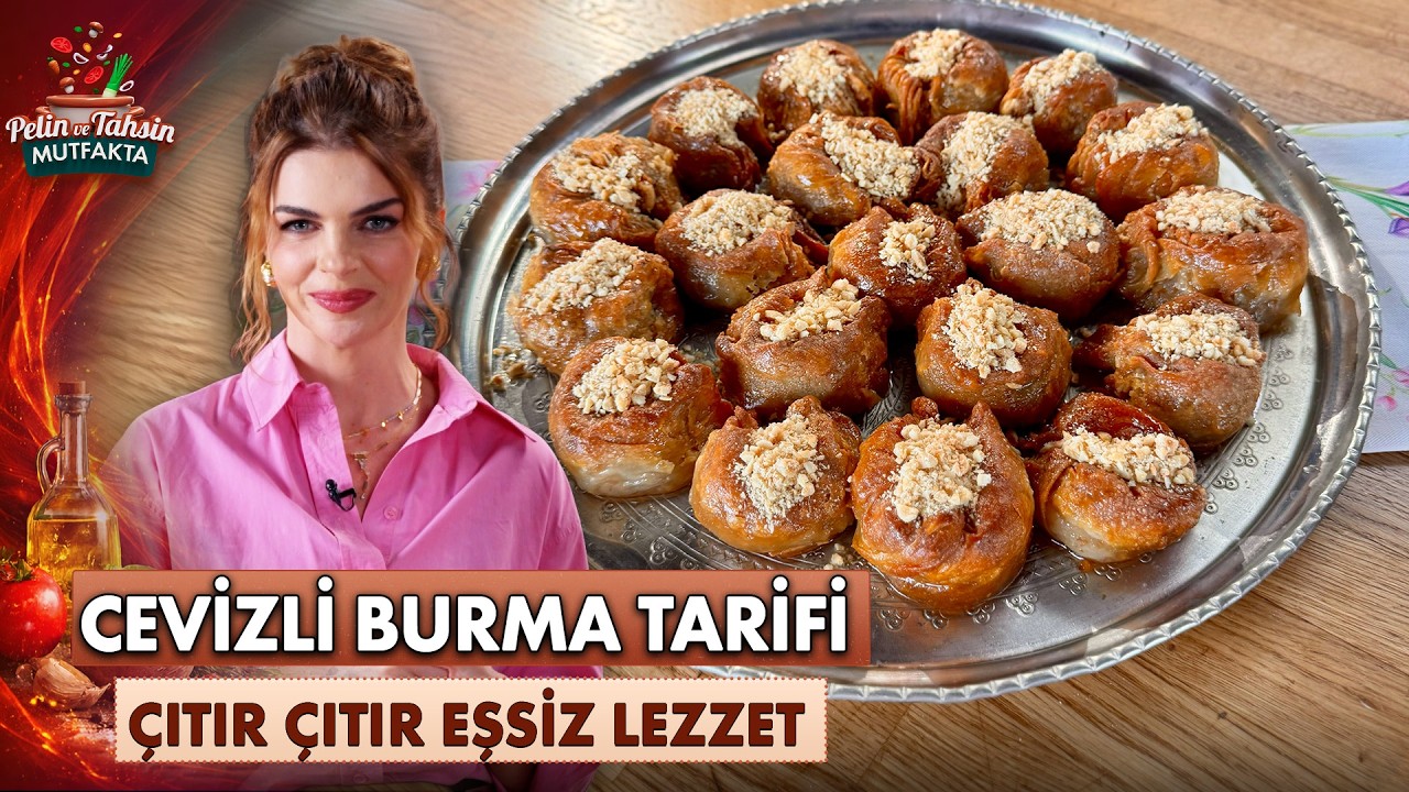 Tül Gibi Açılan Hamurun Sırrı! Kıyır Kıyır Cevizli Burma Yapımı | Pelin ve Tahsin Mutfakta