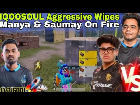 iQOOSouL Aggressive Wipes 😳 Manya & Saumay on Fire 🔥 SouL HunterZ ...