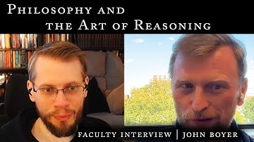 Philosophy and the Art of Reasoning – Interview with John Boyer