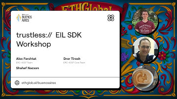 trustless EIL SDK Workshop I Alex Forshtat, Dror Tirosh, Shahaf Nacson