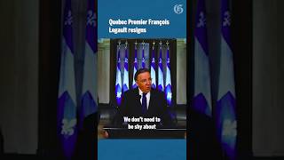 Quebec Premier François Legault Resigns