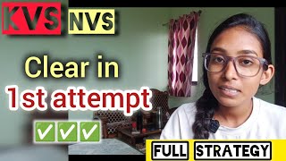 Full strategy to crack KVS NVS exam in 1st attempt 