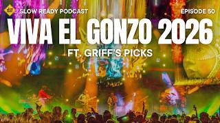 Viva el Gonzo 2026 ft. Griff's Picks