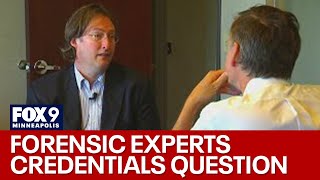 Forensic expert credentials questioned by Hennepin County officials