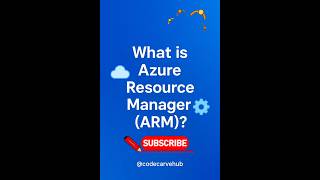 What is Azure Resource Manager(ARM)?☁️| Cloud Basics🌐 #codecarvehub #cloudbasics #azure #armtemplate