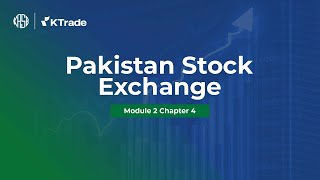 Pakistan Stock Exchange | Module 2 | Chap  4 | Women In Finance by IFMP