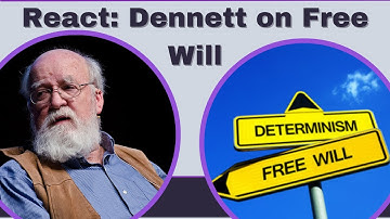 Daniel Dennett on Free Will - React Video