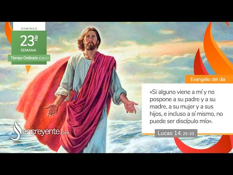 Evangelio del día 7 septiembre 2025 (Si alguno viene a mí...) - YouTube
