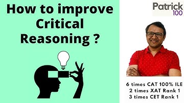 How to improve Critical Reasoning? | MBA-CET | Patrick Dsouza | 3 times CET Rank1