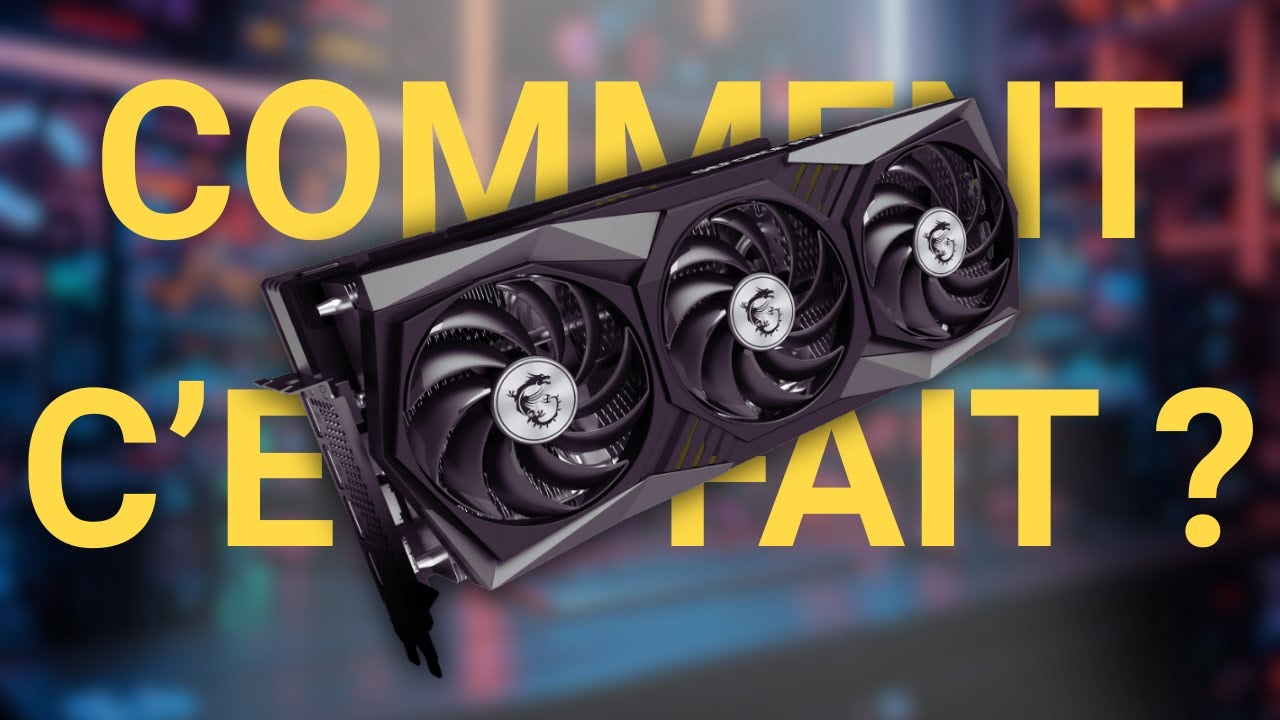 Comment est fabriquée une carte graphique ? (GPU)