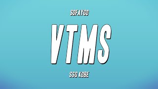 SoFaygo - VTMS ft. SSG Kobe (Lyrics)