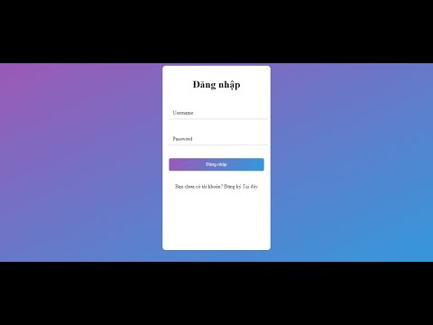 Video Tạo Form Đăng nhập bằng Html, Css và Javascript - youtube