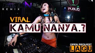 Download Lagu Dj Viral TikTok Full Bass Paling Enak | Kamu Nanya.? | Yang Lagi Trend Dilan Cepmek [ EL LINK™ ] MP3