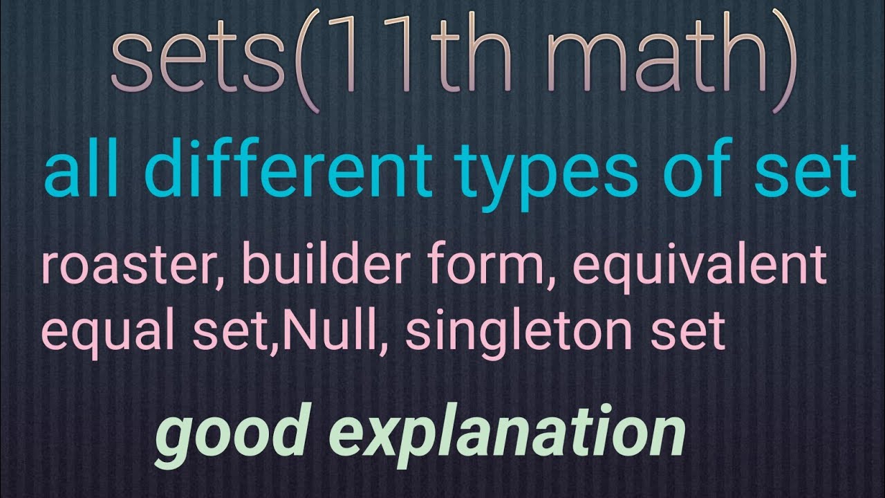 All types of sets maths ( class -11th) chapter -1 , - YouTube