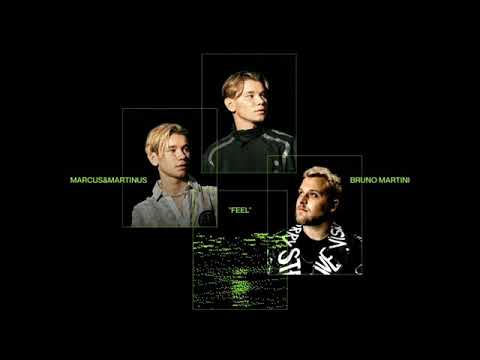 Marcus Martinus Ft Bruno Martini Feel 