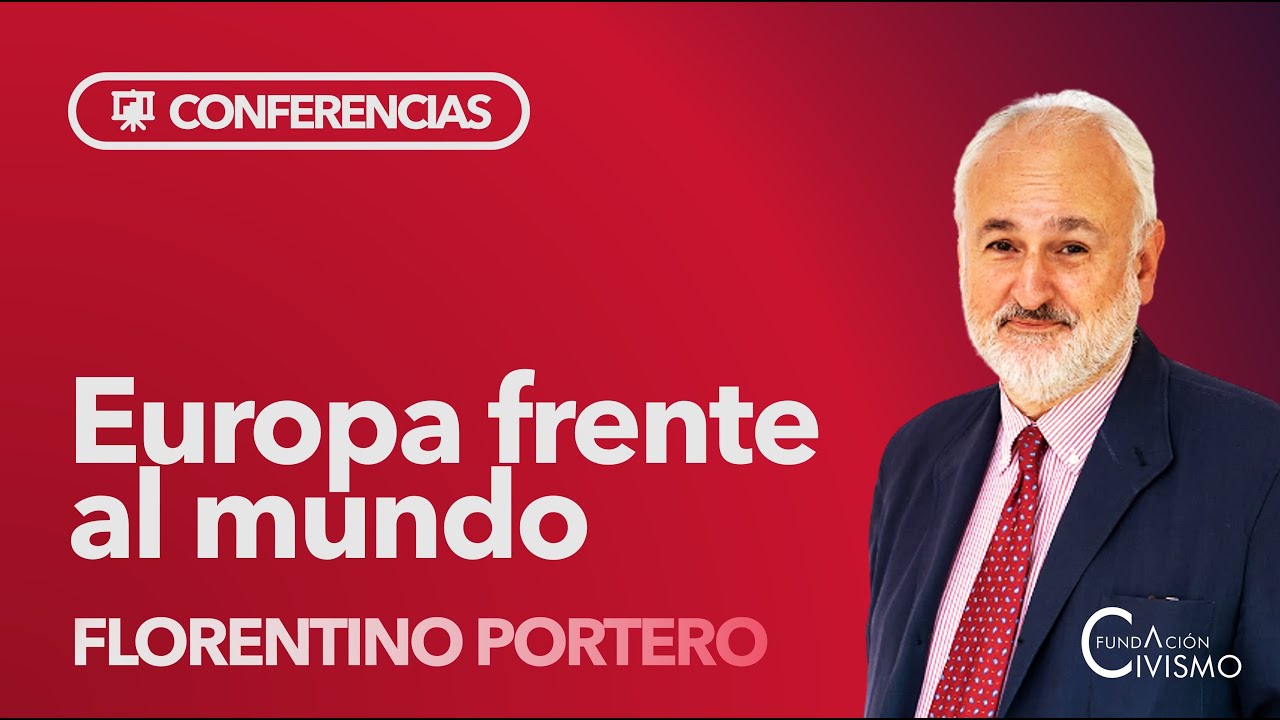 Florentino Portero | Europa ante un nuevo escenario internacional