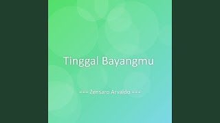 Tinggal Bayangmu