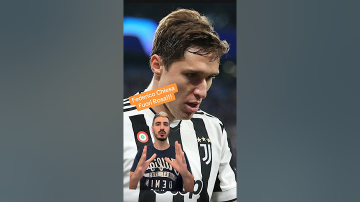 FEDERICO CHIESA MESSO FUORI ROSA!!