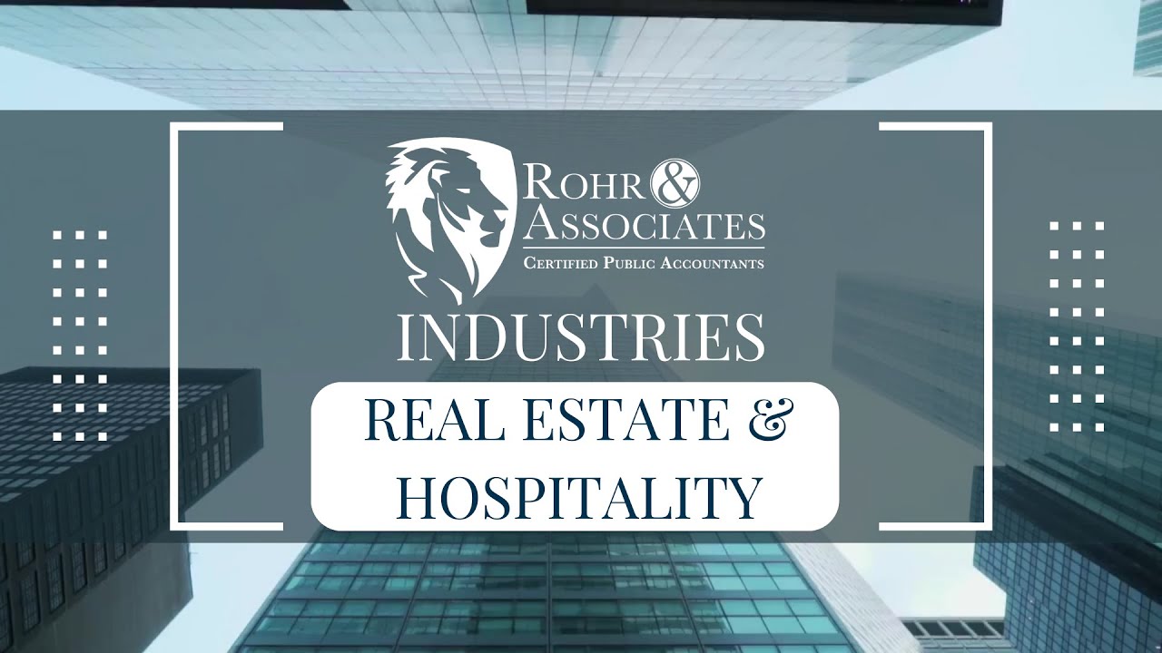 Rohr CPAs Industries Real Estate & hospitality YouTube